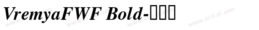 VremyaFWF Bold字体转换